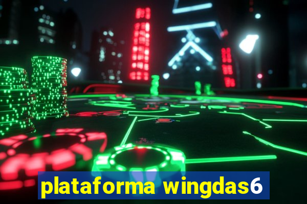 plataforma wingdas6